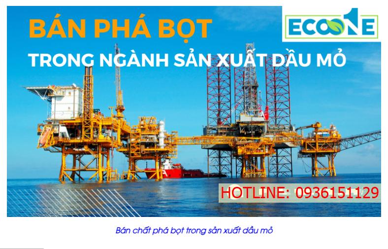 Chất Phá Bọt Trong Sản Xuất Dầu Mỏ